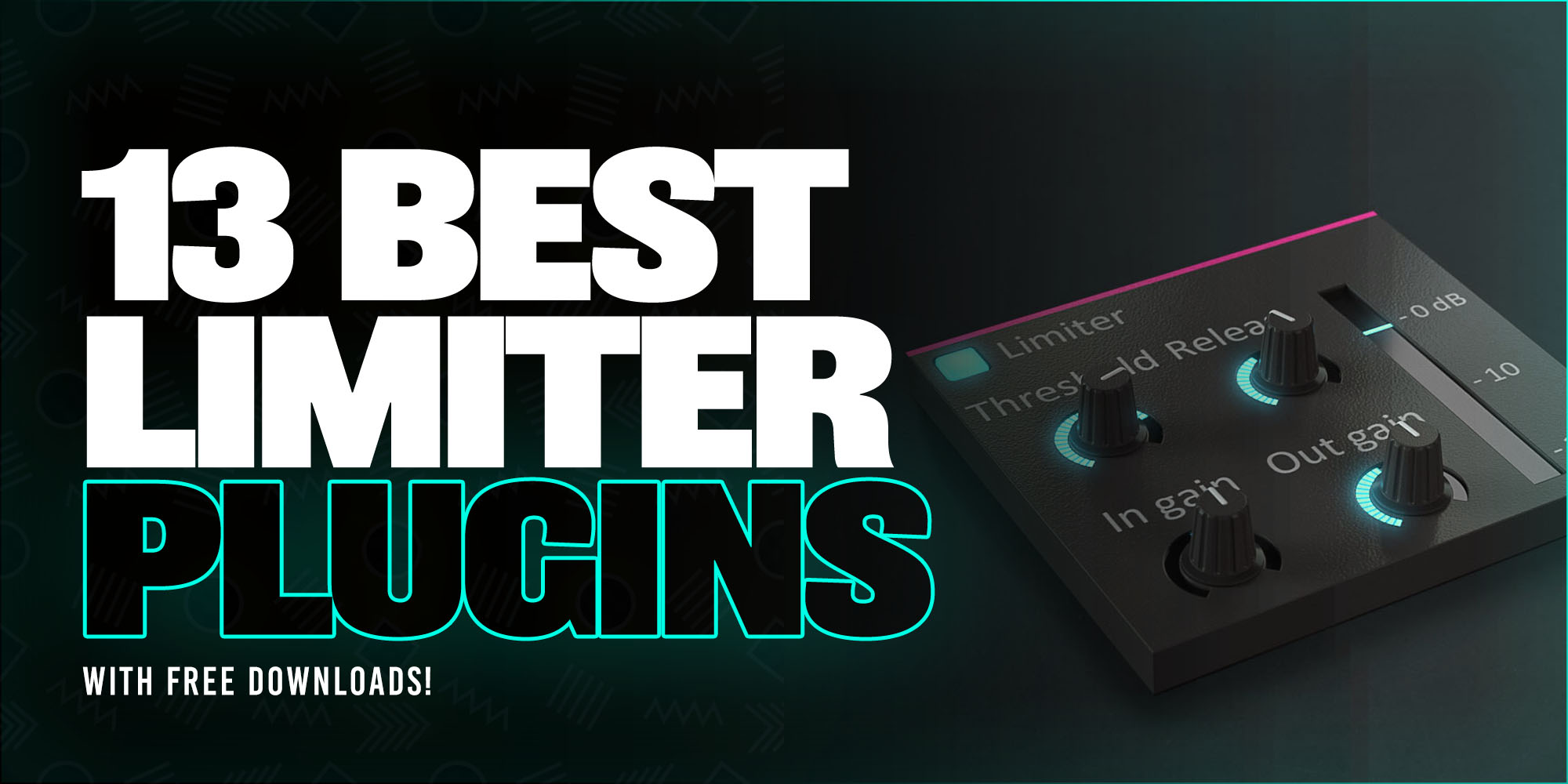 The 13 Best Limiter Plugins in 2023 (Free And Paid!)